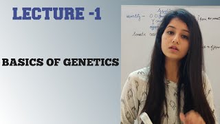 BASICS OF GENETICS quotLecture 1quot CSIR NET  GENETICS NEET I Principles of inheritance and variation [upl. by Claudie968]