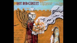 Hot Rod Circuit  quotStatesidequot The Underground Is A Dying Breed 1 [upl. by Aserehtairam16]