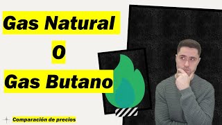 👉 ¿Gas Natural o Gas Butano 🤔 Comparativa Excel y Opinión Personal 💯 [upl. by Adnawyt]