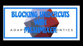 BLOCKING UNDERCUTS WITH MESHMIXER [upl. by Ehcor430]