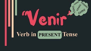 Verb Venir to comePresent Tense  French Verb Conjugation [upl. by Birch]