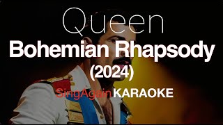 QueenBohemian Rhapsody 2024 Karaoke Version Sing Again [upl. by Tace412]