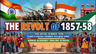 Uncovering the Revolt of 185758 Indias Fight for Freedom Annai Academy [upl. by Fernande561]