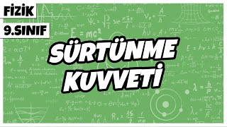 9 Sınıf Fizik  Sürtünme Kuvveti  2022 [upl. by Anoif]