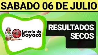 Resultado SECOS Lotería de BOYACÁ del Sábado 6 de Julio de 2024 SECOS 😱💰🚨 [upl. by Ashman192]