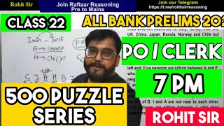 500 PUZZLE SERIES  CLASS 22  BANK PO amp CLERK  ROHIT SIR  GUIDELY [upl. by Margarida]