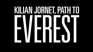 Kilian Jornet Path to Everest  Trailer [upl. by Anid]