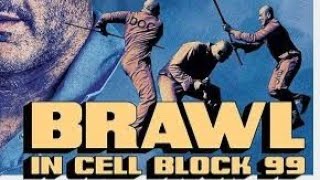 Brawl In Cell Block 99 Live Watch Along [upl. by Silra871]