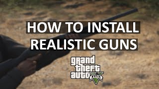 How to install realistic gun mods into GTA 5  LSPDFR  Updated Tutorial [upl. by Crescen]