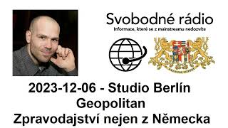 20231206  Studio Berlín  Geopolitan  Zpravodajství nejen z Německa [upl. by Manya]