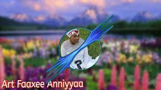 Faaxee Anniyyaa  Yaa Shukkaree Boona  Old Oromo Music [upl. by Leonie]