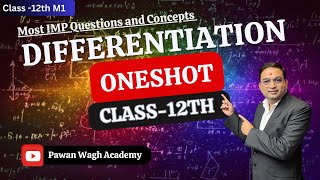 The OneShot Differentiation Masterclass Class 12 Maths [upl. by Silsby428]