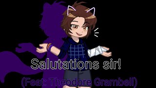 SALUTATIONS SIR Feat Theodore grambell late halloween special [upl. by Hsitirb]