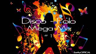 Mega mix Disco  Polo 1 [upl. by Alicia]