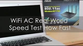 WiFi AC Real World Testing is it really fast [upl. by Eizzil]