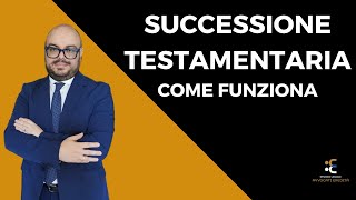 Successione testamentaria come funziona [upl. by Eniamat383]