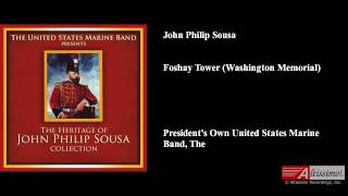 John Philip Sousa Foshay Tower Washington Memorial [upl. by Noiramed740]