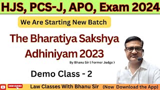 The Bharatiya Sakshya Adhiniyam 2023  Demo Class2 Judiciary Classes [upl. by Nuahsak387]