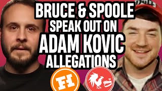 Bruce Greene and Spoole chime in on the Adam Kovic allegations [upl. by Jane]