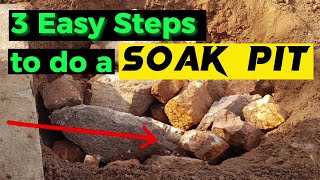 Best way to build a SOAK PIT  in 3 Easy Steps [upl. by Aicertal]