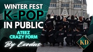 ATEEZ  CRAZY FORM KPOP IN PUBLIC ONE TAKE cover by EXODUS kpop kpopinpublic ateez kpopgroup [upl. by Jonna]