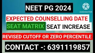 NEET PG 2024  EXPECTED COUNCILLING DATE  ZERO PERCENTILE [upl. by Glick]