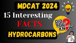 Hydrocarbons Organic chemistry MDCAT 15 Interesting Facts Series Most Important MCQsMDCAT 2024 [upl. by Esertal]