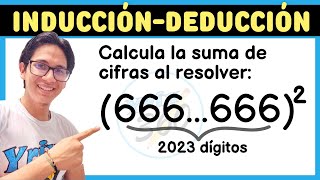 Resuelve 666666² y calcula la SUMA DE CIFRAS😧 Razonamiento Inductivo [upl. by Lemire553]