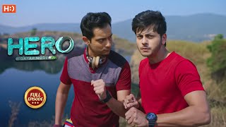 Hero  Gayab Mode On  Ep 7  Full Episode  12th July [upl. by Gahl392]