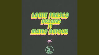 Dreams Mateo Dufour Remix [upl. by Persse]