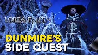 Lords Of The Fallen 2023 Dunmires Side Quest Guide The Price Of Knowledge [upl. by Baxie]