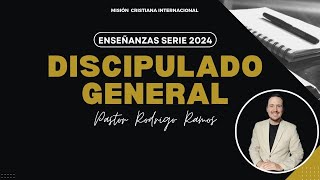 🔴 EN VIVO  DISCIPULADO GENERAL  PASTOR RODRIGO RAMOS [upl. by Elum]