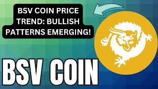 BSV COIN CHART INSIGHTS EXPECT A MAJOR MOVE SOON BSV COIN TECHNICAL REVIEW [upl. by Zasuwa]