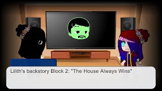 quotThe House Always Winsquot  Liliths backstory block 2  Gacha [upl. by Ecerahs]