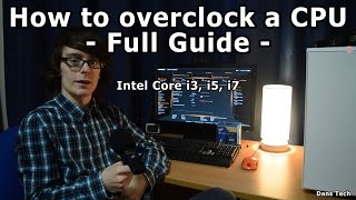 How To Safely Overclock a CPU  Intel Core i7 i5 AMD FX [upl. by Abbye]