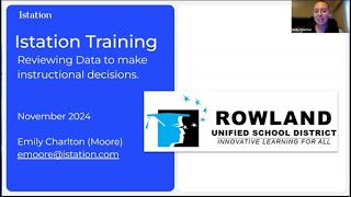 Rowland Unified Istation Training November 12 2024 [upl. by Llecram840]