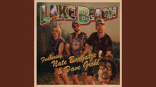 Lake Beach feat Nate Bargatze and Dave Grohl [upl. by Enyledam]