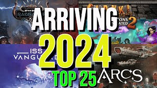 My Top 25 Most Anticipated ARRIVING KickstartersGamefound Board Games of 2024  2511 [upl. by Bautram591]