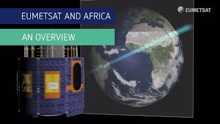 EUMETSAT and Africa an overview [upl. by Gigi658]