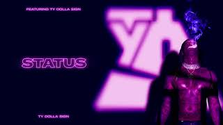 Ty Dolla ign – Status Official Audio [upl. by Eloise]