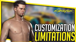 Cyberpunk 2077 Customization  The LIMITATIONS Of Cyberpunk Customization Features [upl. by Coppinger192]