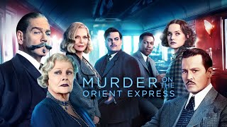 Crime Movies 2023  Murder on the Orient Express 2017 Full HD  Best Johnny Depp Movies Full English [upl. by Naujyt]