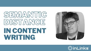 Semantic Distance in Content Writing [upl. by Aniakudo]