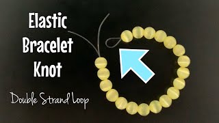 How to tie elastic bracelets  loop in middle knot [upl. by Aniale]