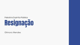 A Força Interior de Quem Compreende a Vida  quotResignaçãoquot Palestra Espírita ao Vivo Espiritismo [upl. by Crespi]