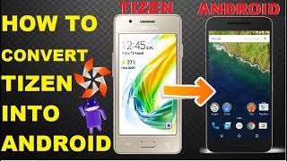 how to convert your tizen mobile to android easily [upl. by Olney]