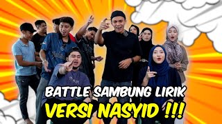 BATTLE SAMBUNG LIRIK NASYID  TEAM SENIOR MEMERIAHKAN SUASANA [upl. by Rollet]