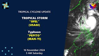 Press Briefing TSOfelPHUsagi TyphoonPepitoPHManyi at 500 AM  November 16 2024Saturday [upl. by Ariamoy]