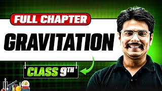 Gravitation in ONE SHOT  Full Chapter  Class 9 Physics  Chapter 10 [upl. by Essy442]