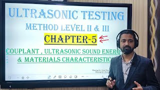 UT 5 Couplant  Ultrasonic Sound Energy Materials Characteristics HindiEnglish [upl. by Solorac]